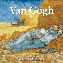 [EBOOK] Van Gogh - 2011 Calendar $BOOK^ By  TASCHEN (Author)