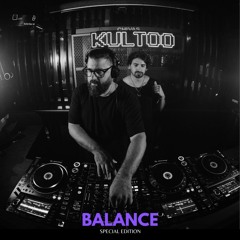 BALANCE special edition #11 - Two Souls @Kultoo