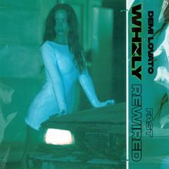 DEMI LOVATO - FAST [WHZLY REWIRED] FREE DL