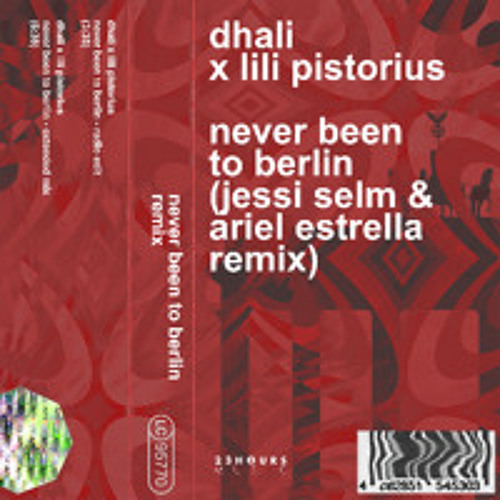 Never Been To Berlin (Jessi Selm & Ariel Estrella Remix) - Extended Mix