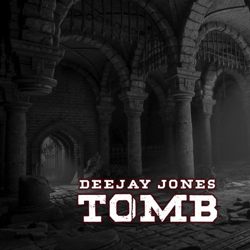 DeeJay Jones - Tomb (Original Mix)