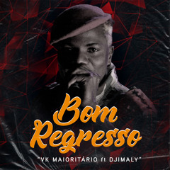 Bom Regresso (feat. Djimaly)