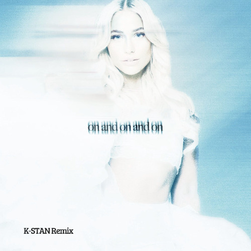 Klara Hammarström - On and On and On (K-STAN Remix)