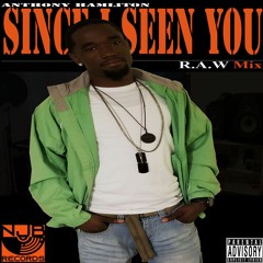 Since I Seen You