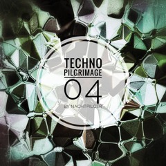 nachtPilger - Techno Pilgrimage 04 - Rave Techno [06-02-2021]