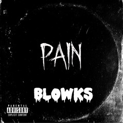 BLowks - Pain (prod. MikeBeats & BLowks)