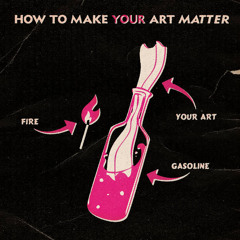 How To Make Your Art Matter - Godforbid