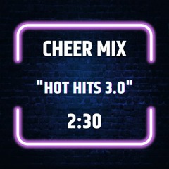 Cheer Mix - "Hot Hits 3.0"