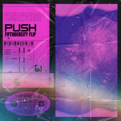 Skrillex, Hamdi, OFFIAH, Taichu- Push (FIFTHDENSITY Flip)