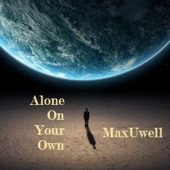 Alone On Your Own