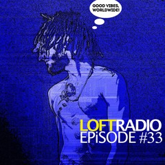 Loft Radio #33 Bless UP! ft Kabaka Pyramid, Koffee, Buju Banton, Beenie Man, Mykal Kilgore +