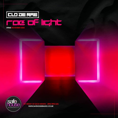 Rae Of Light EP45 (Psytrance November 2022)