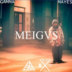 MEIGVS (Prod. Gamma)