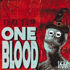 VRG - One Blood (IKAX FLIP) Halloween freebie 🎃