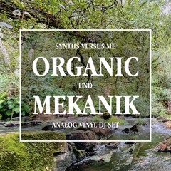 ORGANIC_UND_MEKANIK_-/-_SYNTHS VERSUS ME_x _NOODS_RADIO