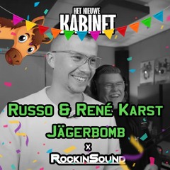 Russo & René Karst - Jägerbomb (Het Nieuwe Kabinet x RockinSound Refix)