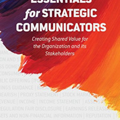 [DOWNLOAD] EBOOK 💕 Business Essentials for Strategic Communicators: Creating Shared