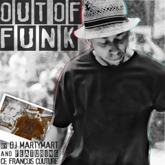 Out of Funk (feat. CE François Couture)