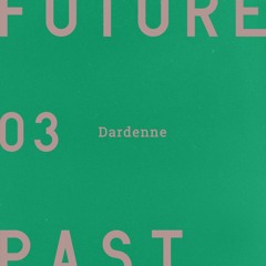 Futurepast Mix 03 - Dardenne