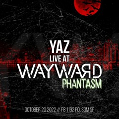 Wayward: PHANTASM // Oct 2022
