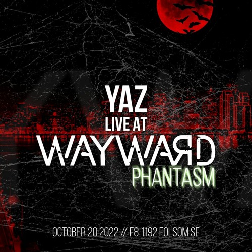 Wayward: PHANTASM // Oct 2022