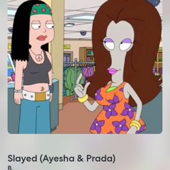 Slayed - Ayesha Erotica & Miss Prada