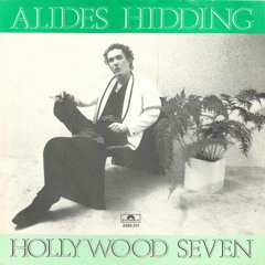Alides Hidding - Hollywood Seven (Alkalino Remake)