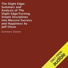 VIEW KINDLE √ Summary and Analysis of The Slight Edge: Turning Simple Disciplines int