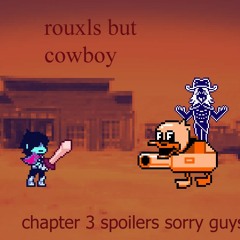 DELTARUNE Chapter 3 UST - Rouxls Kaard (hes a cowboy this time)