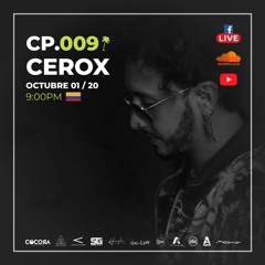Cocora Podcast CP-009 - CEROX