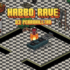 HABBO RAVE 🐕🔪🔪