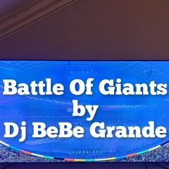 Battle Of Giants
