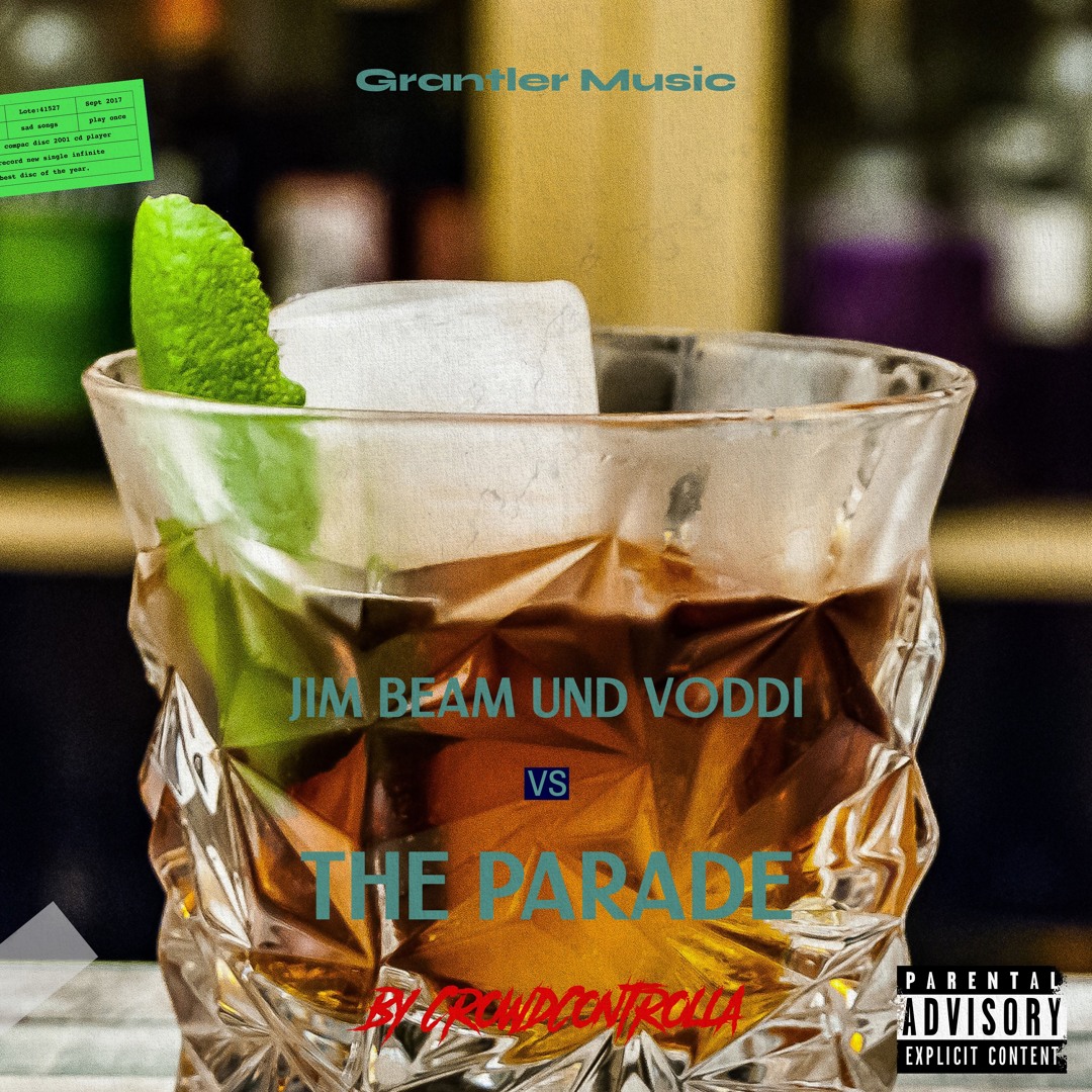 Stream The Parade X Jim Beam, Voddi (CrowdControlla EDIT) by CrowdControlla  | Listen online for free on SoundCloud