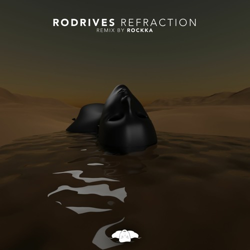 Rodrives - Refraction (Rockka Remix)