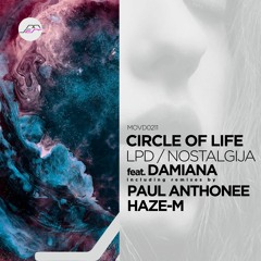 PREMIERE: Circle Of Life - Lpd (Paul Anthonee Remix) [Movement Recordings]