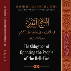 Class 80 The Obligation of Opposing the People of the Hell-Fire by Shaykh Anwar Wright