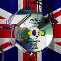 COLOCADÃO x UK Garage - MOJO Remix