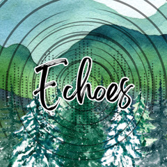Echoes