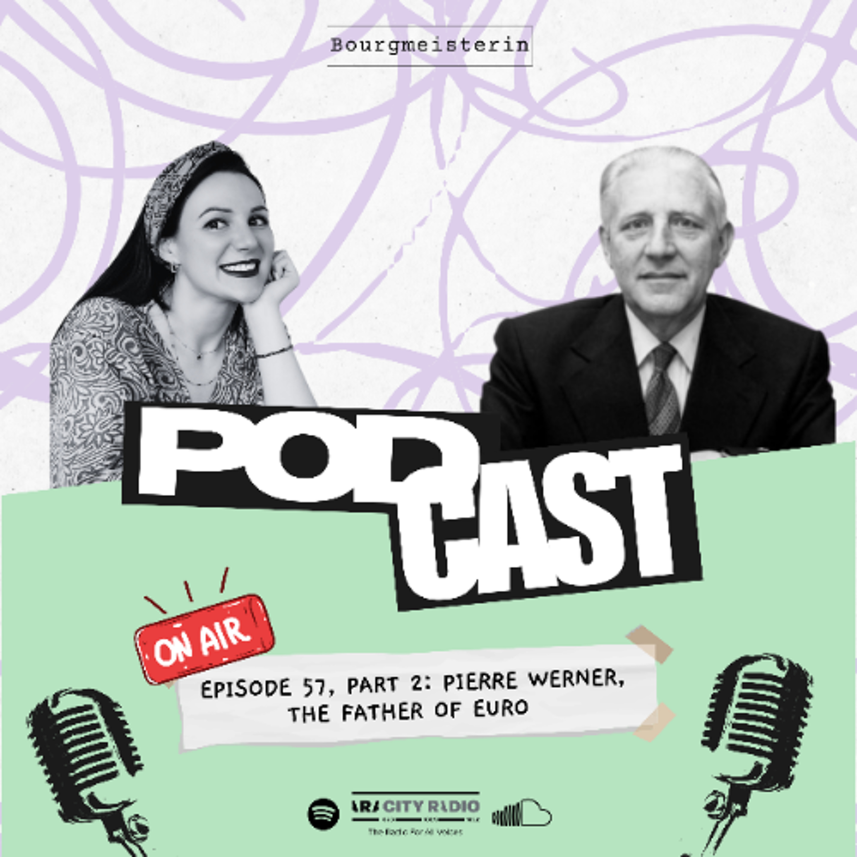Bourgmeisterin Episode #57: Pierre Werner, the father of Euro, part 2