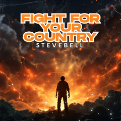 Fight for Your Country