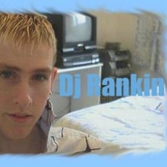 Dj Rankin - First And Worst Love