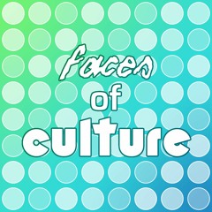 Faces Of Culture