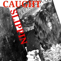 LXRD GXBLIN & DESTROH- Caught Slippin (Prod. Valitize)