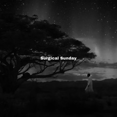 Surgical Sunday - 73 (Amapiano Grooves 5.0)