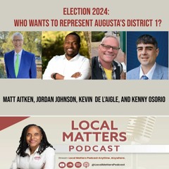 Election 2024:  Who Wants to Represent Augusta's District 1?