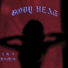 BODY HEAT