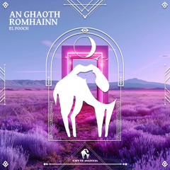 El Pooch - An Ghaoth Romhainn [Cafe De Anatolia]