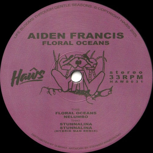 Aiden Francis - Floral Oceans (Incl. Hybrid Man Remix) (HAWS031)