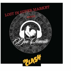 FREE DOAWNLOAD Last In Super Market with the Clash & Don Clemente music