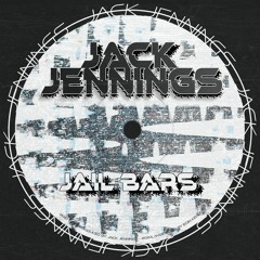 PREMIERE: Jack Jennings – Jail Bars [JJ003]